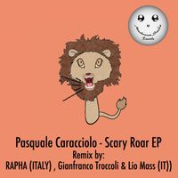 Pasquale Caracciolo - Scary Roar EP