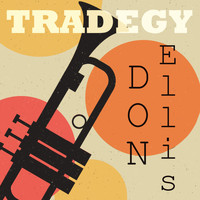 Don Ellis - Tradegy