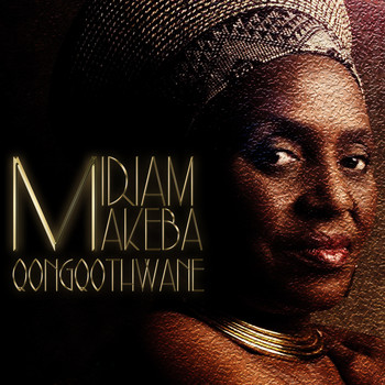 Miriam Makeba - Qongqthwane