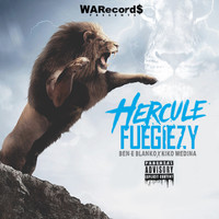 Fuegiezy - Hercule (feat. Ben E Blanko & Kiko Medina) (Explicit)