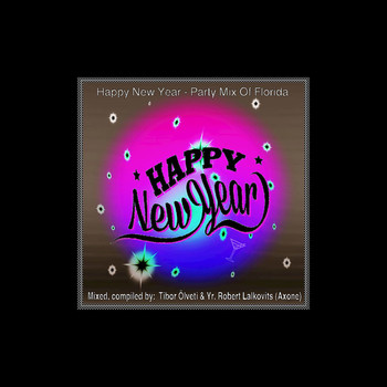 Axone and Ölvety - Happy New Year (Party Mix)