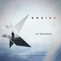Kosikk - My Memories