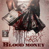 Pappy Mason - Blood Money