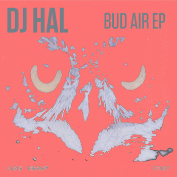DJ Hal - Bud Air EP