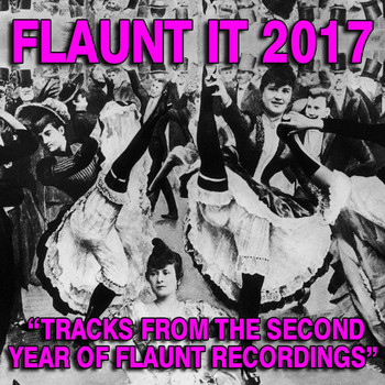 Various Artists - Flaunt It 2017