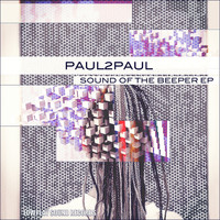Paul2Paul - Sounds Of The Beeper