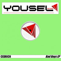 Cedrich - Bad Boys EP