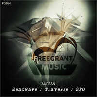 Aurean - Heatwave / Traverse / SFO