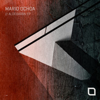 Mario Ochoa - Aldebaran EP