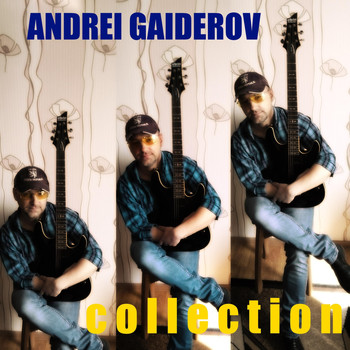 Andrei Gaiderov - Collection