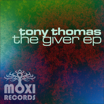 Tony Thomas - The Giver EP