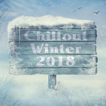 Various Artists - Chillout Winter 2018