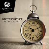 Bratenschneider - No Time At All