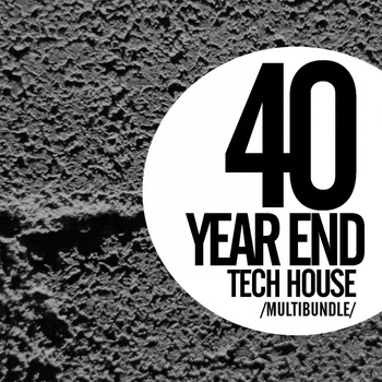 Various Artists - 40 Year End Tech House Multibundle