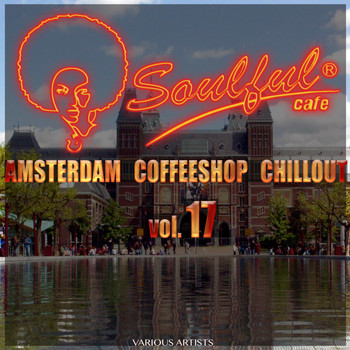 Various Artists - Amsterdam Coffeeshop Chillout, Vol. 17