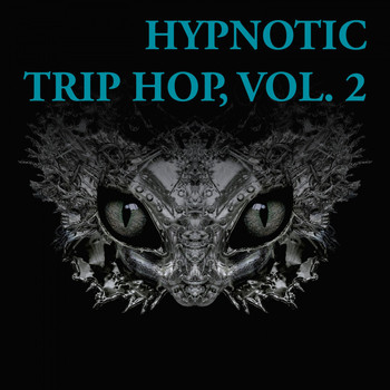 Various Artists - Hypnotic Trip Hop, Vol. 2