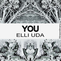 Elli Uda - You (Extraordinary Mix)