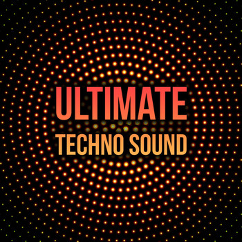 Various Artists - Ultimate Techno Sound