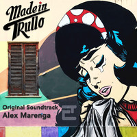 Alex Marenga - Made in Trullo (Original Soundtrack)