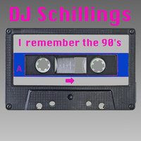 DJ Schillings - I Remember the 90s