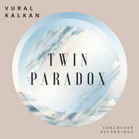 Vural Kalkan - Twin Paradox