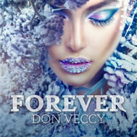 Don Veccy - Forever