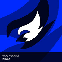 Nicky Vega DJ - Tell Me