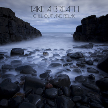 Various Artists - Take a Breath: Chill out and Relax
