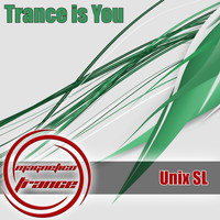 Unix SL - Trance Is You