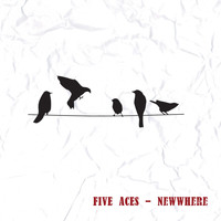 Five Aces - Newwhere