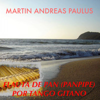 Martin Andreas Paulus - Flauta de Pan por Tango Gitano