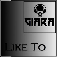 Giara - Like To