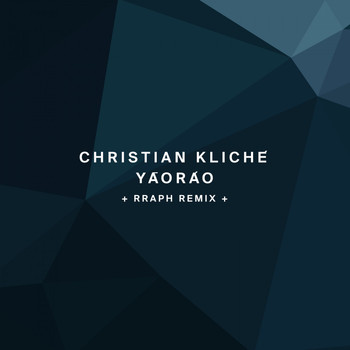 Christian Kliche - Yaorao