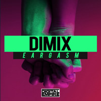 Dimix - Eargasm