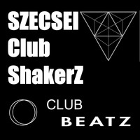Szecsei & Club ShakerZ - Club Beatz