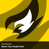 Soulshade - Move Your Freakin Feet