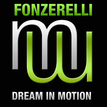 Fonzerelli - Dream In Motion (Radio Edit)