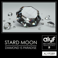 Stard Moon - Diamond Is Paradise