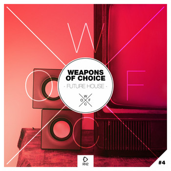 Various Artists - Weapons of Choice - Future House #4