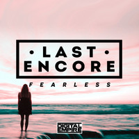 Last Encore feat. Amy Pearson - Fearless