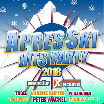 Various Artists - Après Ski Hits Party 2018 powered by Xtreme Sound (Explicit)