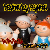Death By Synth - Bababam: Babo Bass!