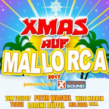 Various Artists - Xmas Auf Mallorca 2017 Powered by Xtreme Sound