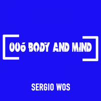 Sergio Wos - Body and Mind