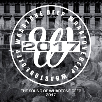 Various Artists - The Sound Of Whartone Deep 2017
