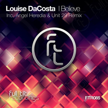 Louise DaCosta - I Believe