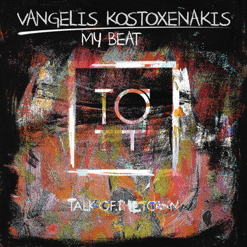 Vangelis Kostoxenakis - My Beat
