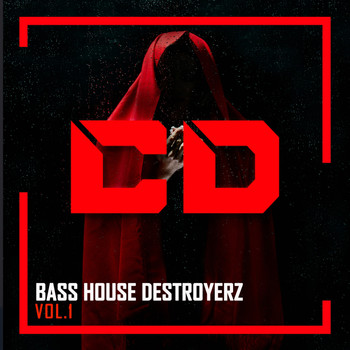 Various Artists - Bass House Destroyerz, Vol.1