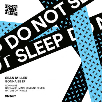 Sean Miller - Gonna Be EP