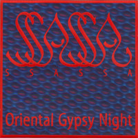 Ssassa - Oriental Gypsy Night